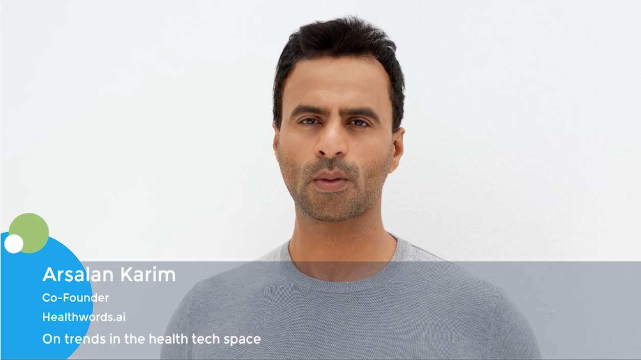 Trends in the Health Tech Space: An Interview with Arsalan Karim, Co-Founder of Healthwords.ai